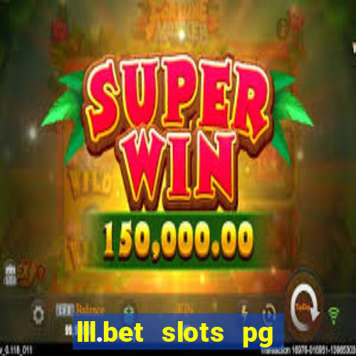 lll.bet slots pg online games